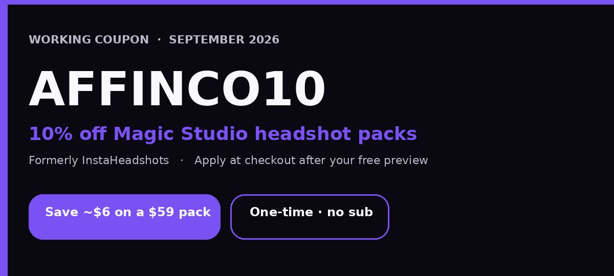 AFFINCO10 coupon card: 10% off Magic Studio and InstaHeadshots